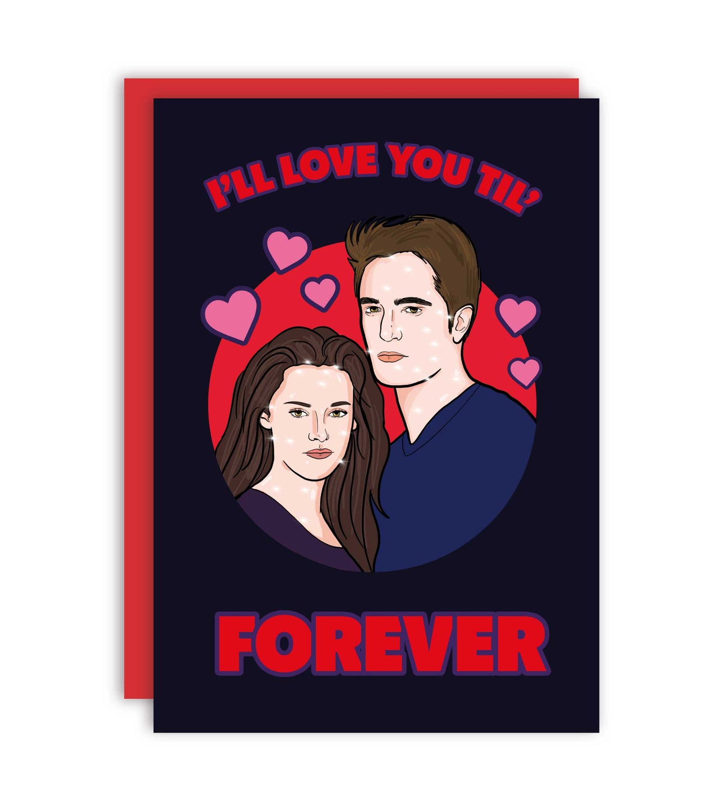 I'll love you til' forever Greeting Card