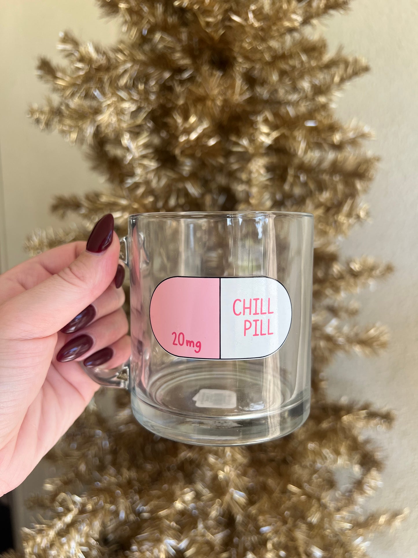 Chill Pill Glass Mug
