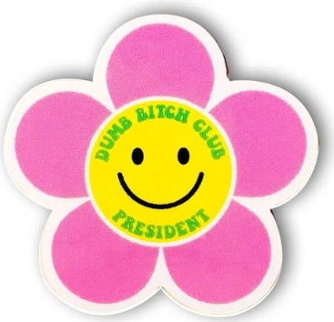 Dumb Bitch Club President Mini Sticker