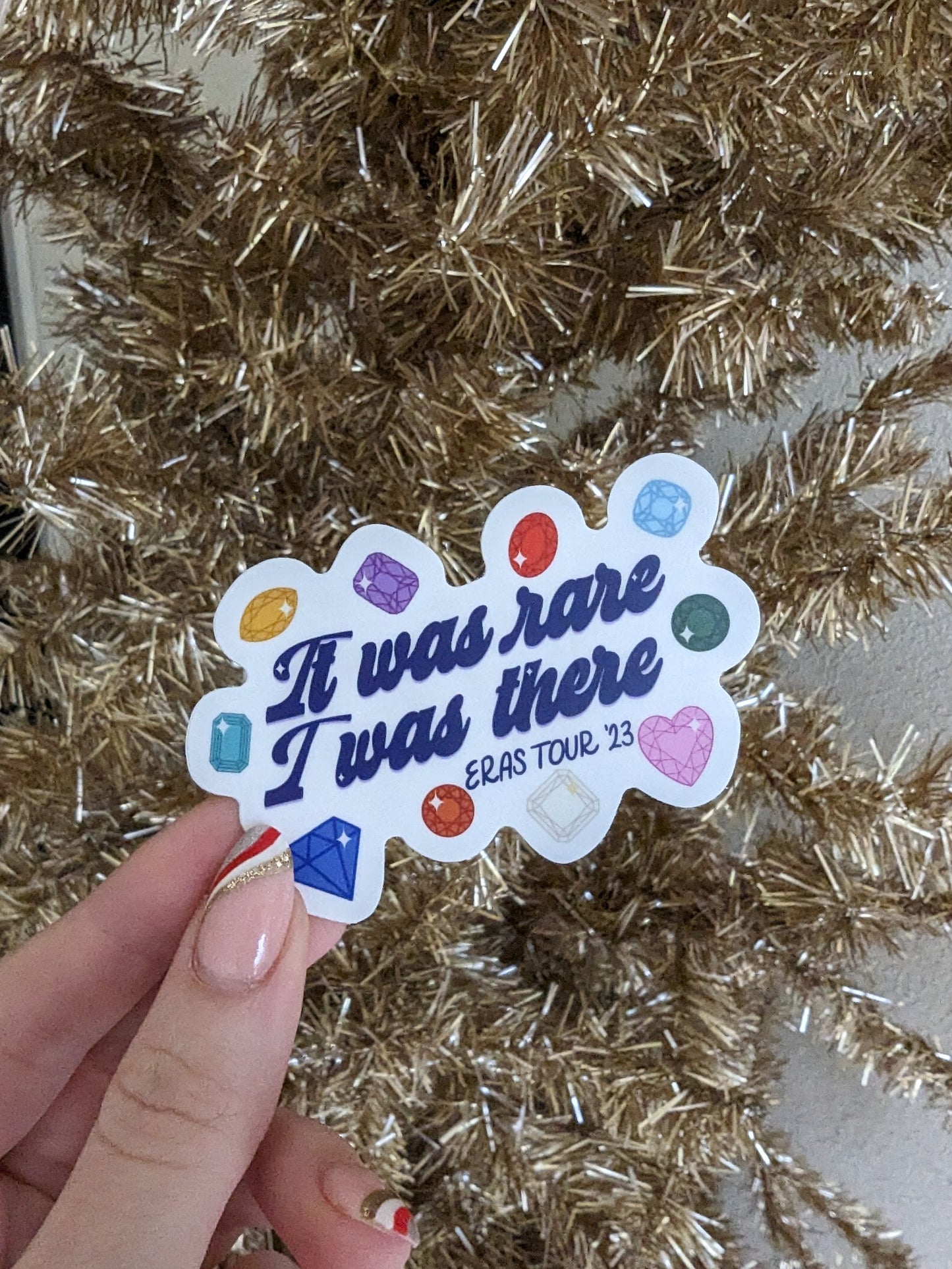 It Was Rare I Was There Eras Tour Sticker