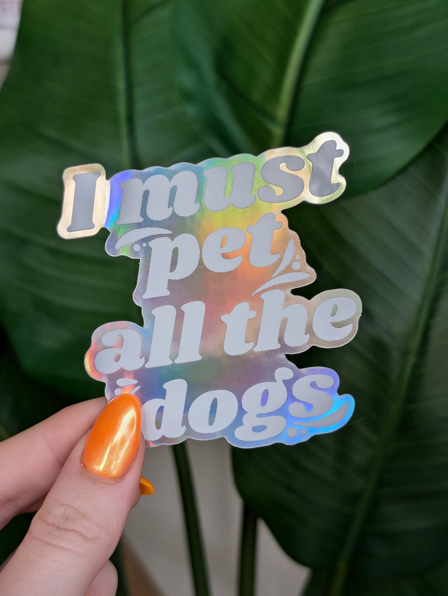 I Must Pet All The Dogs Sticker