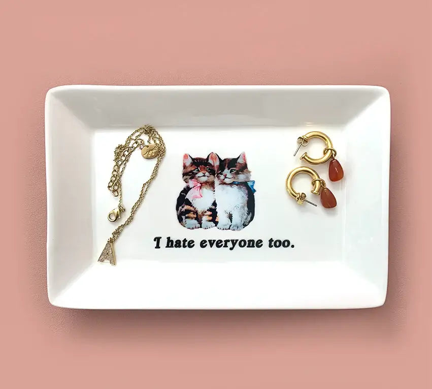 I Hate Everyone Too Cat Trinket Tray