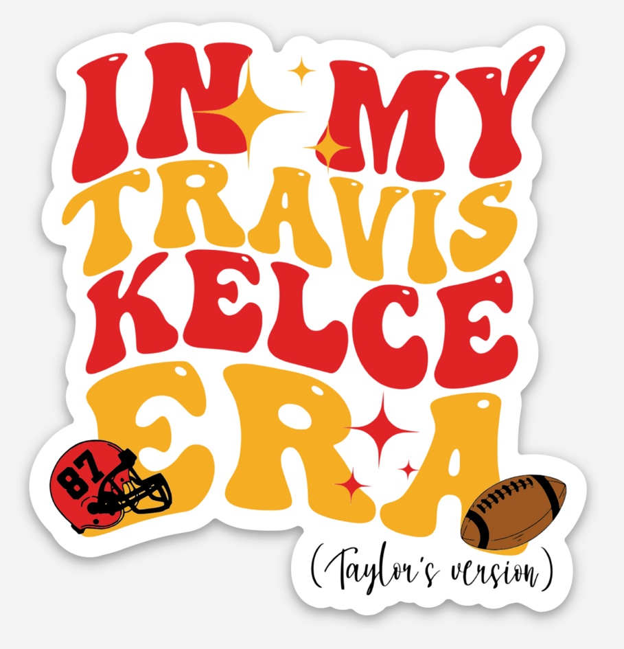 In My Travis Kelce Era Sticker