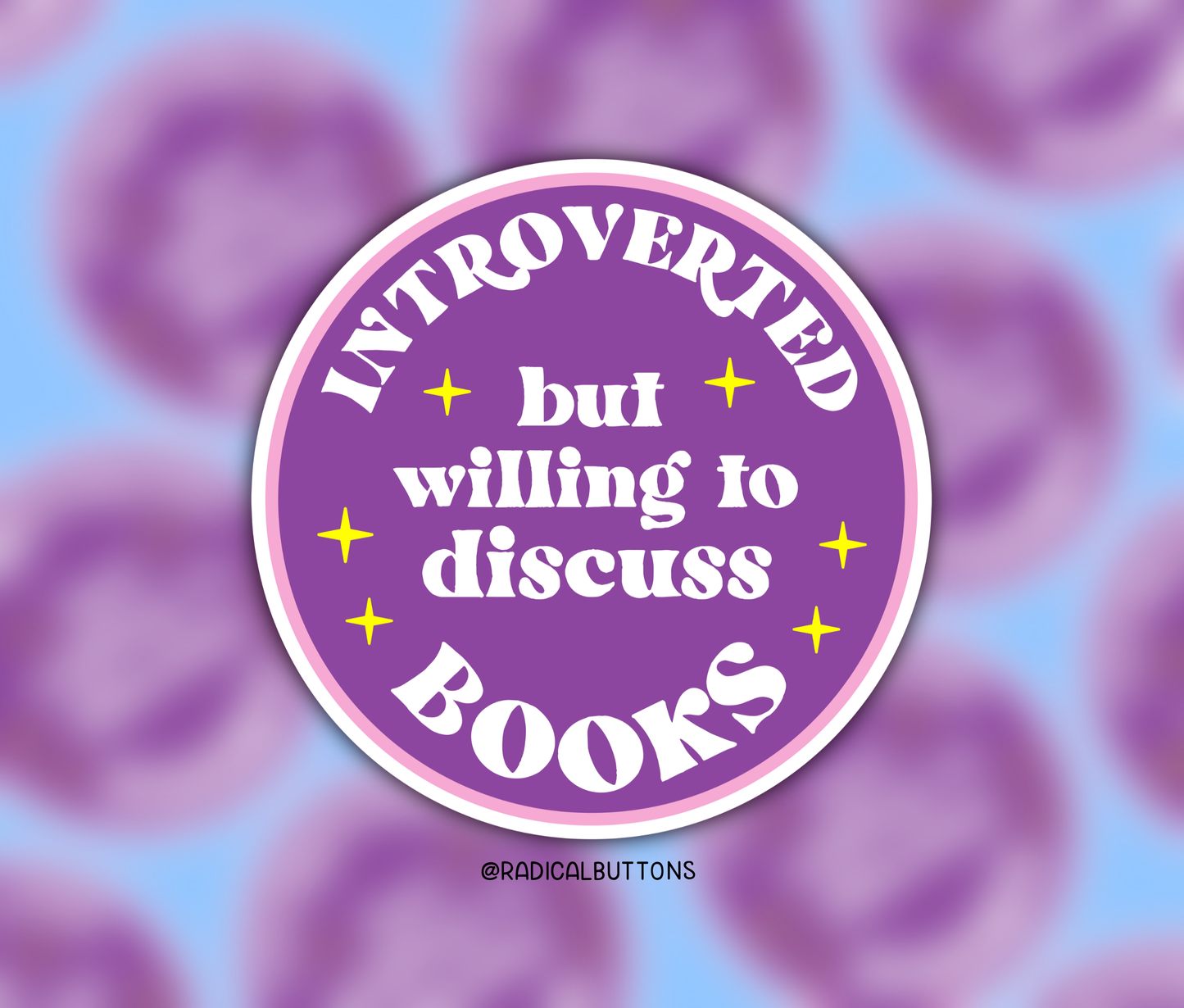 Introverted But Willing To Discuss Books Sticker