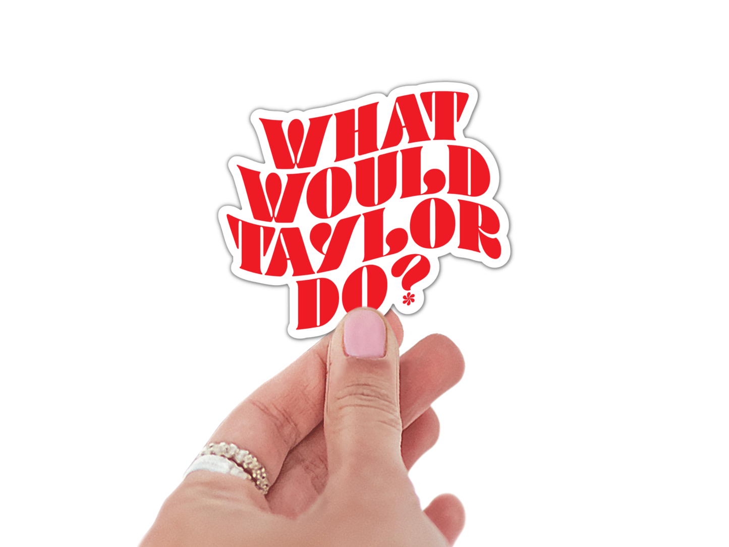 What Would Taylor Do? Sticker
