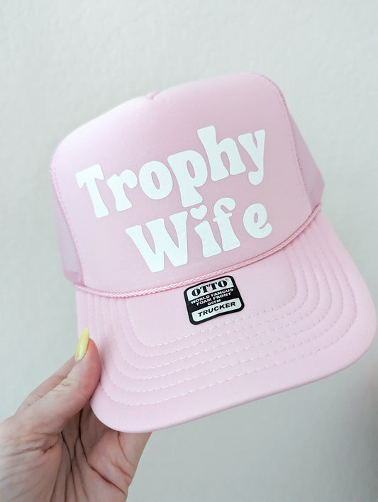 Trophy Wife Trucker Hat
