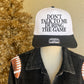 Don't Talk to Me Trucker Hat