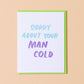 Man Cold Letterpress Card