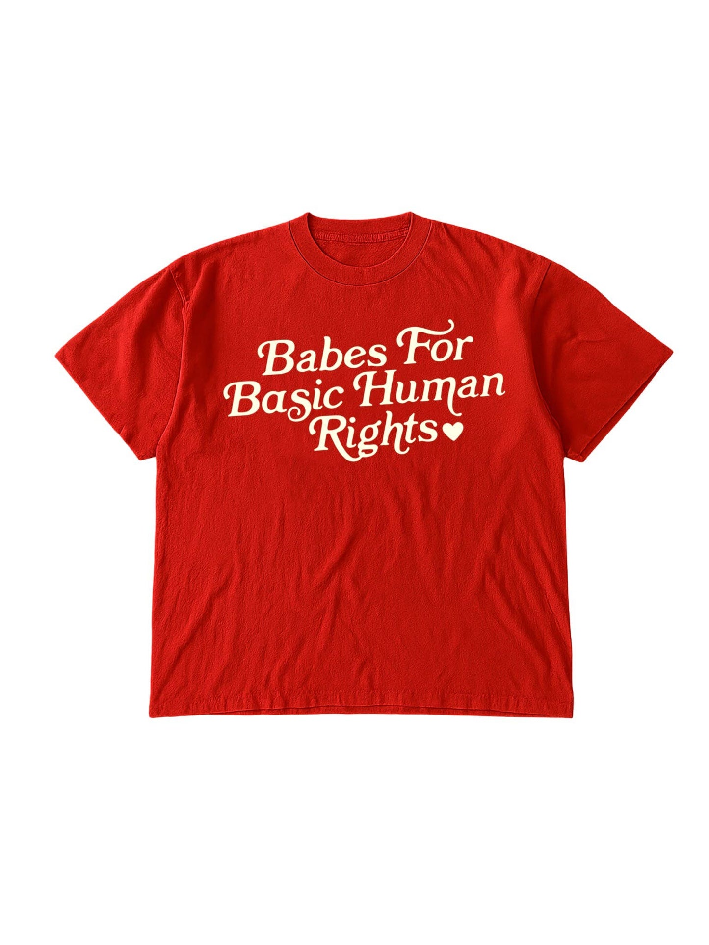 Babes for Basic Human Rights Tee