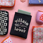 Villain Lover Embroidered Book Sleeve