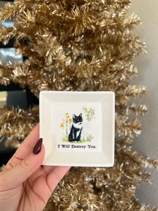 I Will Destroy You Cat Trinket Tray