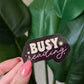 Busy Reading Sticker