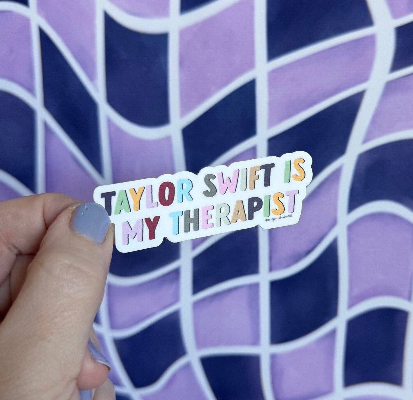 Taylor Swift Is My Therapist Sticker