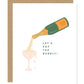 Let's Pop the Bubbly Card
