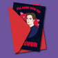 I'll love you til' forever  Greeting Card