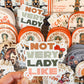 Not Very Lady Like Die Cut Sticker