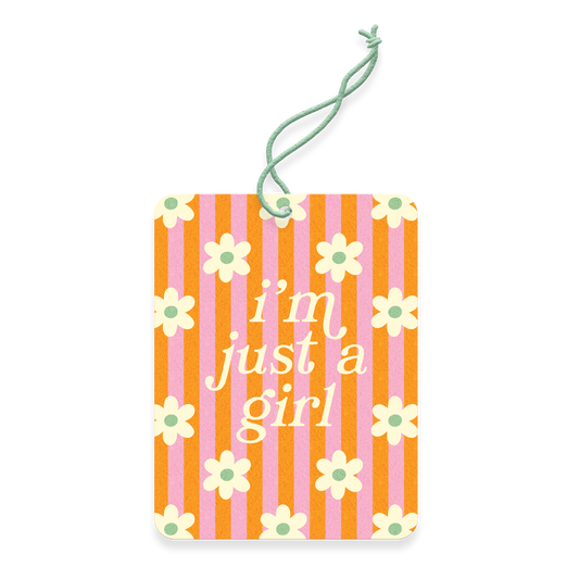 I'm Just A Girl Air Freshener