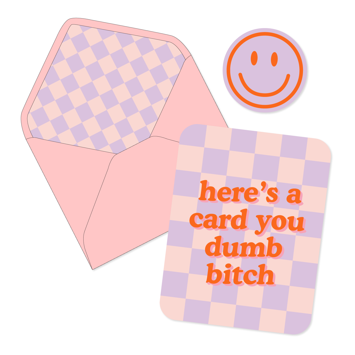 Dumb Bitch Card