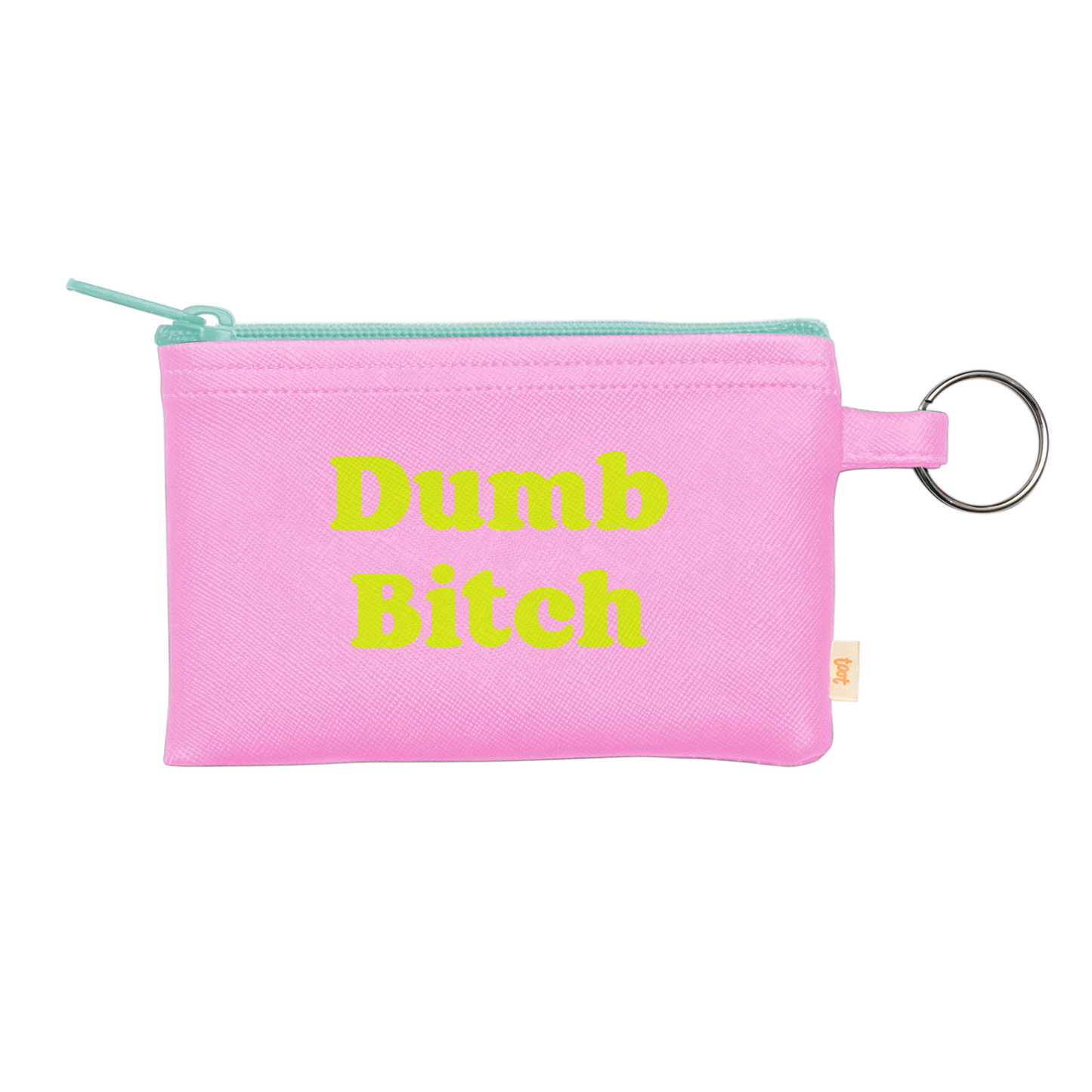 Penny Key Ring: Dumb Bitch