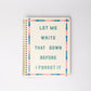 Rough Draft Mini Notebook, Before I Forget