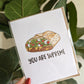 You are Supreme Love Card