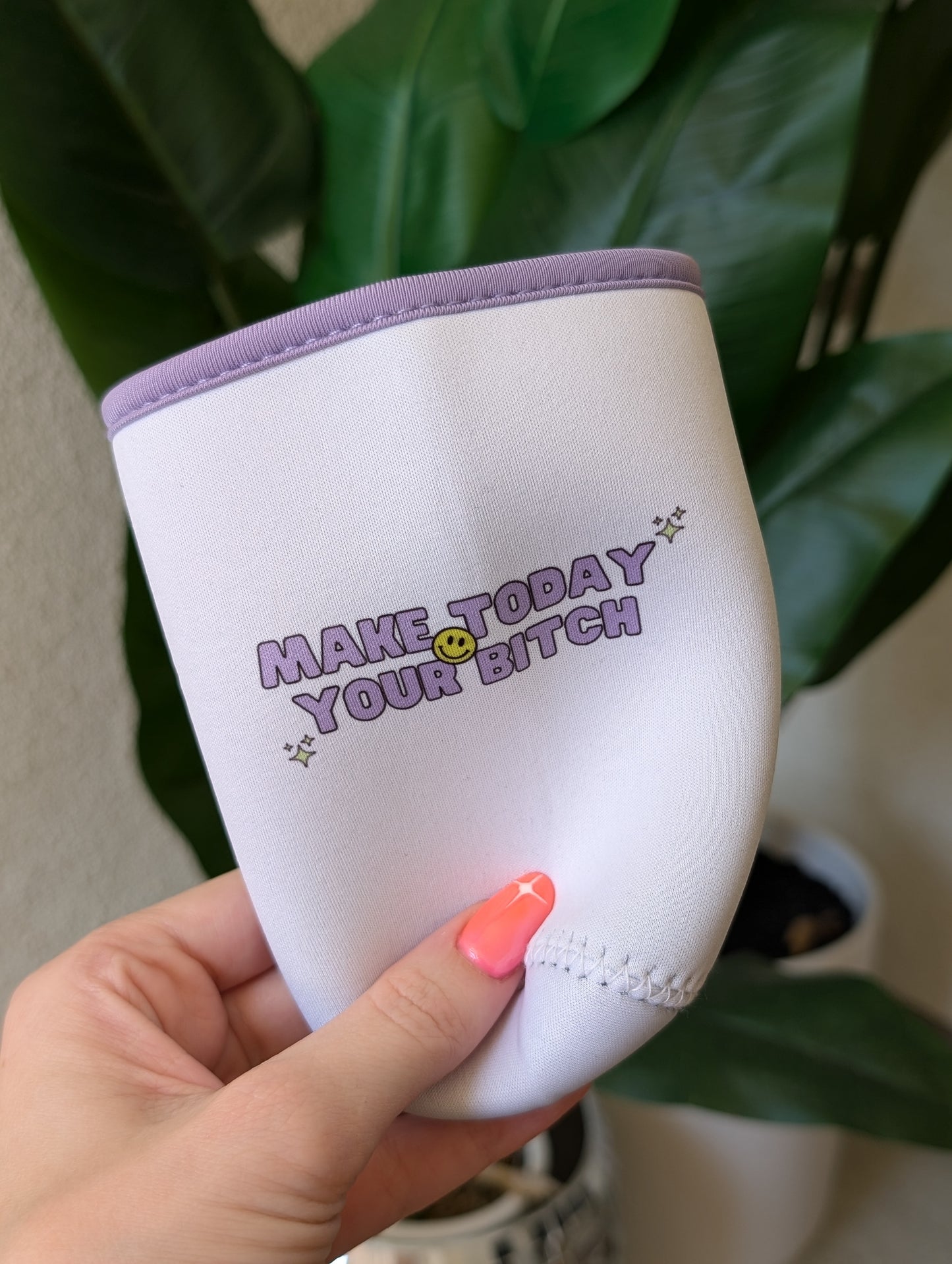Coffee Sleeve -  Make Today Your Bitch