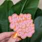 You're Doing Great Sticker