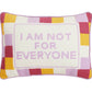 Not For Everyone Embroidered Needlepoint Pillow