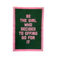 Be the Girl Champion Banner
