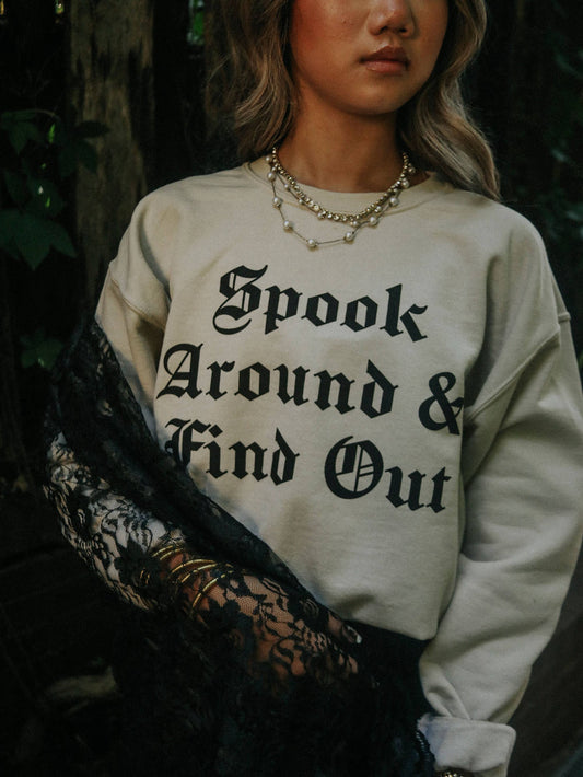 Spook Around and Find Out Sweatshirt
