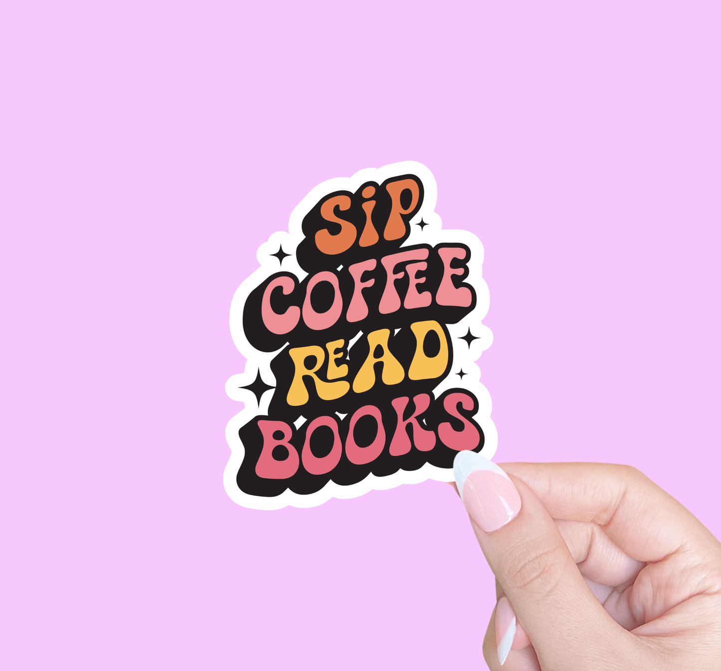 Sip Coffee Read Books Sticker