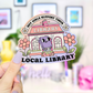Hot Girls Support Libraries Sticker