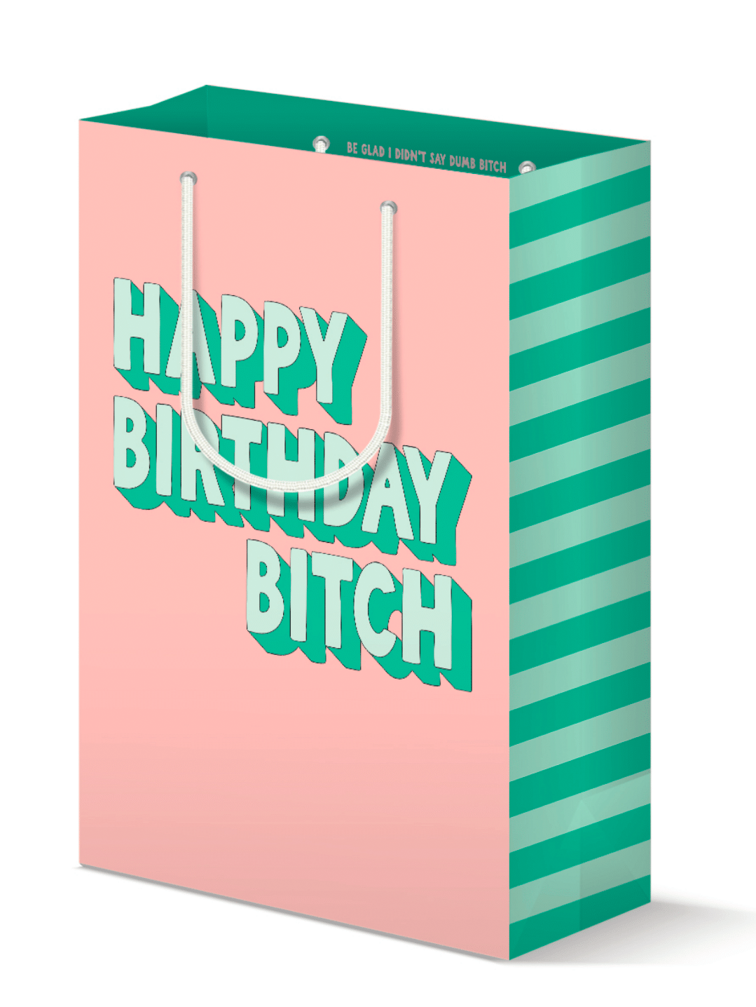 Happy Birthday Bitch - Gift Bag